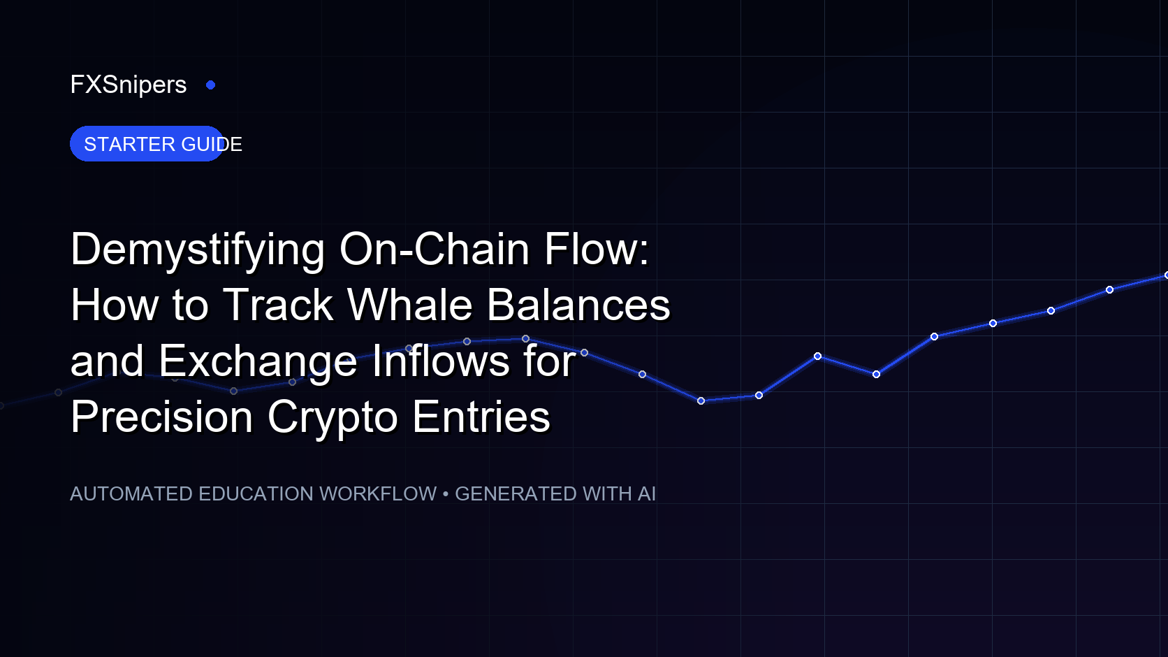 Demystifying On-Chain Flow: How to Track Whale Balances and Exchange Inflows for Precision Crypto Entries