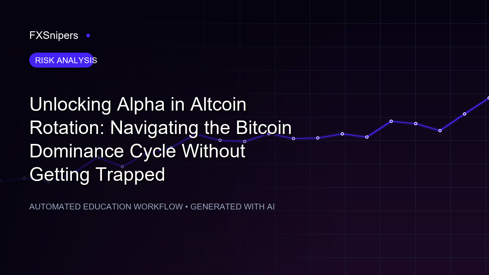 Unlocking Alpha in Altcoin Rotation: Navigating the Bitcoin Dominance Cycle Without Getting Trapped