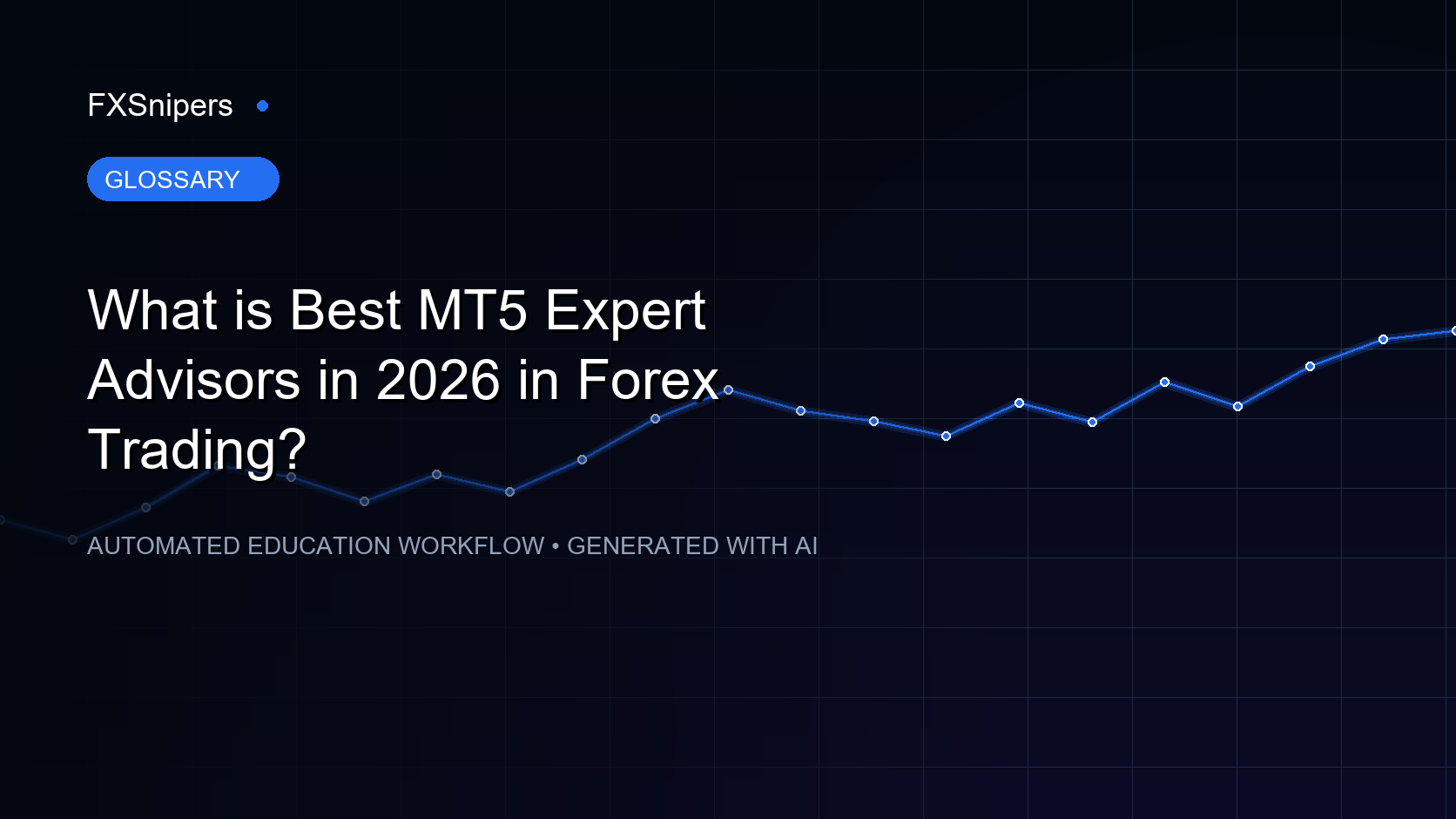 What is Best MT5 Expert Advisors in 2026 in Forex Trading?